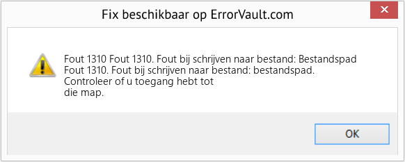Fix Fout 1310. Fout bij schrijven naar bestand: Bestandspad (Fout Fout 1310)