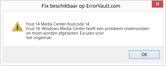 Fix Media Center-foutcode 14 (Fout Fout 14)