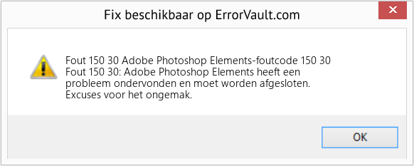 Fix Adobe Photoshop Elements-foutcode 150 30 (Fout Fout 150 30)