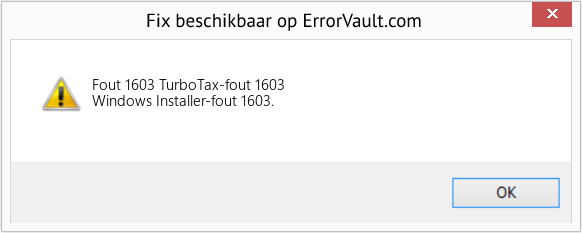 Fix TurboTax-fout 1603 (Fout Fout 1603)