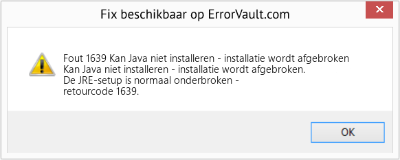 Fix Kan Java niet installeren - installatie wordt afgebroken (Fout Fout 1639)