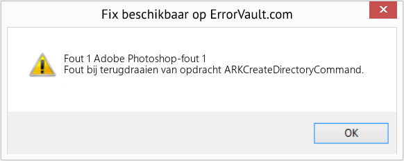 Fix Adobe Photoshop-fout 1 (Fout Fout 1)