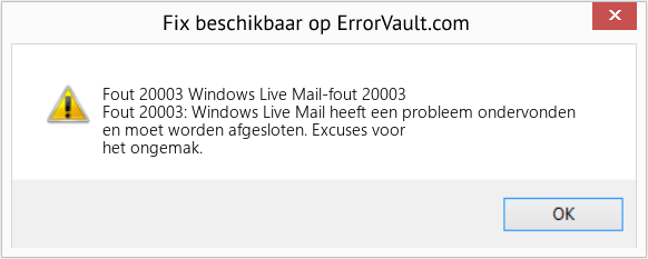 Fix Windows Live Mail-fout 20003 (Fout Fout 20003)