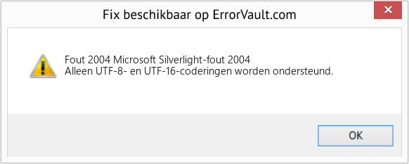 Fix Microsoft Silverlight-fout 2004 (Fout Fout 2004)