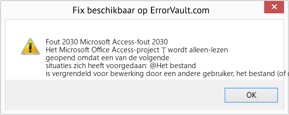 Fix Microsoft Access-fout 2030 (Fout Fout 2030)
