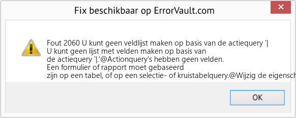 Fix U kunt geen veldlijst maken op basis van de actiequery '| (Fout Fout 2060)