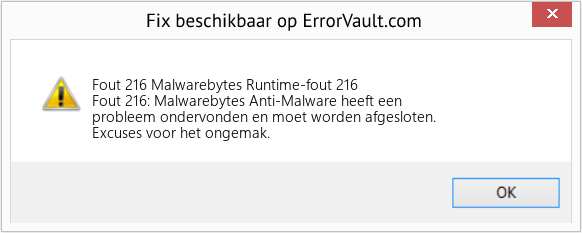 Fix Malwarebytes Runtime-fout 216 (Fout Fout 216)