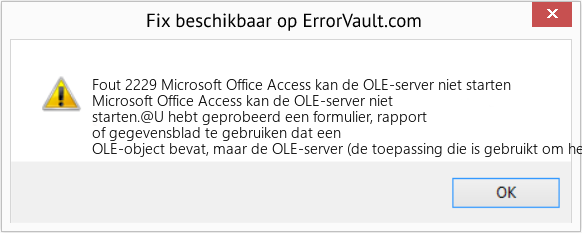 Fix Microsoft Office Access kan de OLE-server niet starten (Fout Fout 2229)