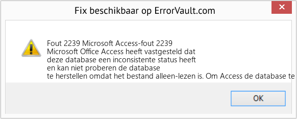 Download Fout <?php echo $nummer; ?> (Microsoft Access-fout 2239) Reparatie Tool Fix Microsoft Access-fout 2239 (Fout Fout 2239)