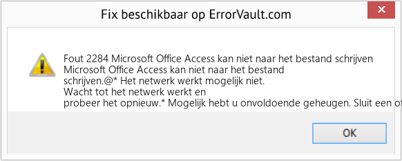 Fix Microsoft Office Access kan niet naar het bestand schrijven (Fout Fout 2284)