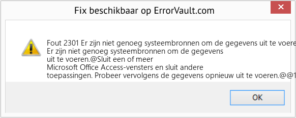 Fix Er zijn niet genoeg systeembronnen om de gegevens uit te voeren (Fout Fout 2301)