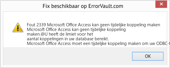 Fix Microsoft Office Access kan geen tijdelijke koppeling maken (Fout Fout 2339)