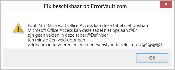 Fix Microsoft Office Access kan deze tabel niet opslaan (Fout Fout 2361)