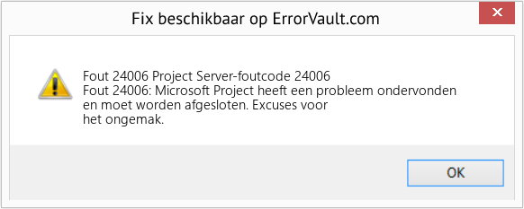 Fix Project Server-foutcode 24006 (Fout Fout 24006)