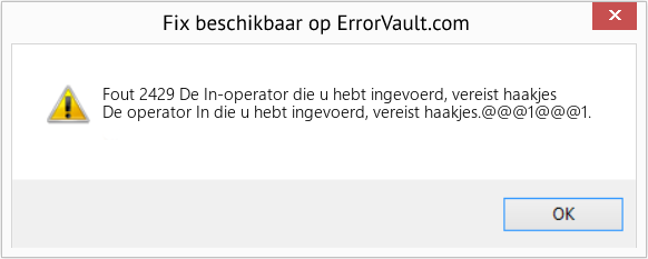 Fix De In-operator die u hebt ingevoerd, vereist haakjes (Fout Fout 2429)