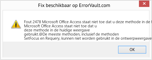 Fix Microsoft Office Access staat niet toe dat u deze methode in de huidige weergave gebruikt (Fout Fout 2478)