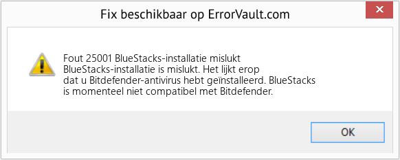 Fix BlueStacks-installatie mislukt (Fout Fout 25001)