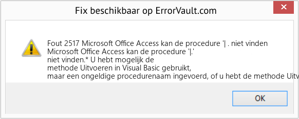 Fix Microsoft Office Access kan de procedure '| . niet vinden (Fout Fout 2517)