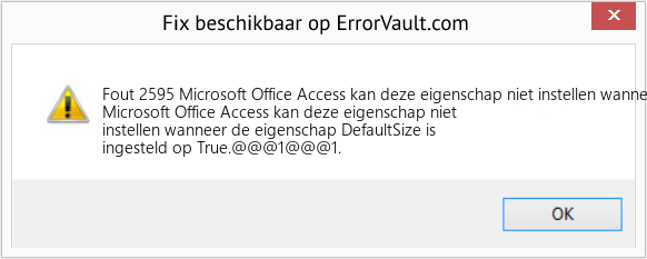 Fix Microsoft Office Access kan deze eigenschap niet instellen wanneer de eigenschap DefaultSize is ingesteld op True (Fout Fout 2595)