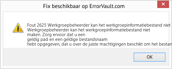 Fix Werkgroepbeheerder kan het werkgroepinformatiebestand niet maken (Fout Fout 2625)