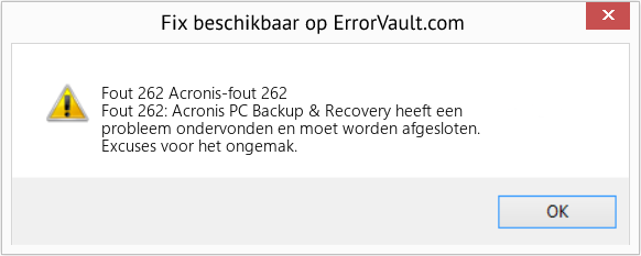 Fix Acronis-fout 262 (Fout Fout 262)