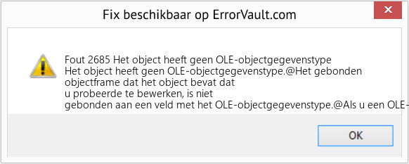 Fix Het object heeft geen OLE-objectgegevenstype (Fout Fout 2685)