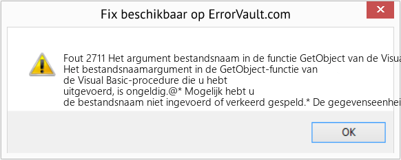 Fix Het argument bestandsnaam in de functie GetObject van de Visual Basic-procedure die u hebt uitgevoerd, is ongeldig (Fout Fout 2711)