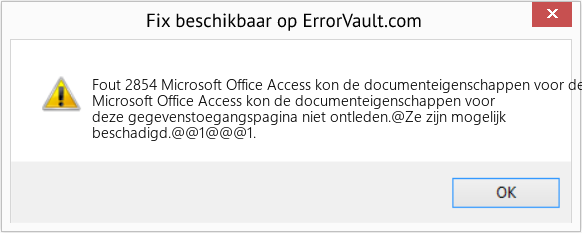 Fix Microsoft Office Access kon de documenteigenschappen voor deze gegevenstoegangspagina niet ontleden (Fout Fout 2854)
