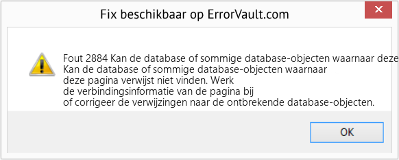 Download Fout <?php echo $nummer; ?> (Kan de database of sommige database-objecten waarnaar deze pagina verwijst niet vinden) Reparatie Tool Fix Kan de database of sommige database-objecten waarnaar deze pagina verwijst niet vinden (Fout Fout 2884)