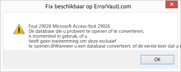 Fix Microsoft Access-fout 29026 (Fout Fout 29026)