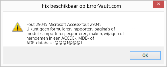 Fix Microsoft Access-fout 29045 (Fout Fout 29045)