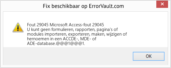 Download Fout <?php echo $nummer; ?> (Microsoft Access-fout 29045) Reparatie Tool Fix Microsoft Access-fout 29045 (Fout Fout 29045)