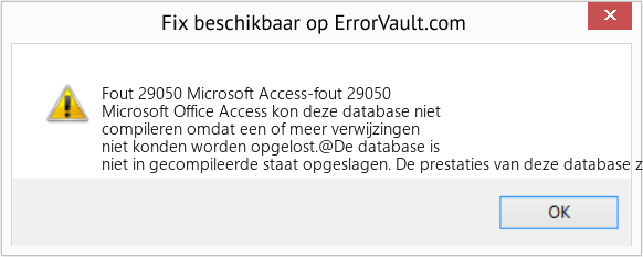 Fix Microsoft Access-fout 29050 (Fout Fout 29050)