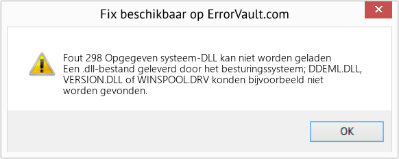 Download Fout <?php echo $nummer; ?> (Opgegeven systeem-DLL kan niet worden geladen) Reparatie Tool Fix Opgegeven systeem-DLL kan niet worden geladen (Fout Fout 298)