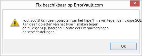 Fix Kan geen objecten van het type '|' maken tegen de huidige SQL-backend (Fout Fout 30018)