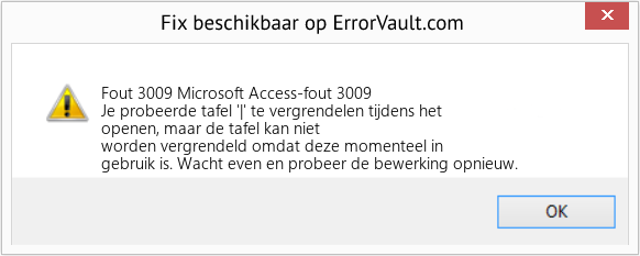 Fix Microsoft Access-fout 3009 (Fout Fout 3009)