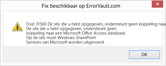 Fix De site die u hebt opgegeven, ondersteunt geen koppeling naar een Microsoft Office Access-database (Fout Fout 31560)