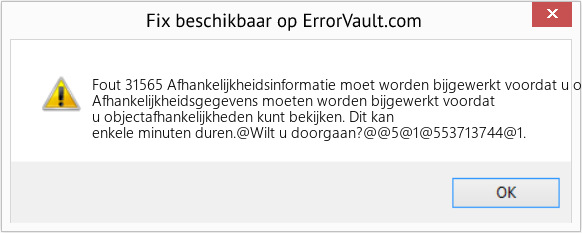 Fix Afhankelijkheidsinformatie moet worden bijgewerkt voordat u objectafhankelijkheden kunt bekijken (Fout Fout 31565)