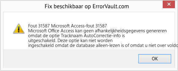 Fix Microsoft Access-fout 31587 (Fout Fout 31587)
