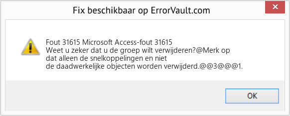 Fix Microsoft Access-fout 31615 (Fout Fout 31615)