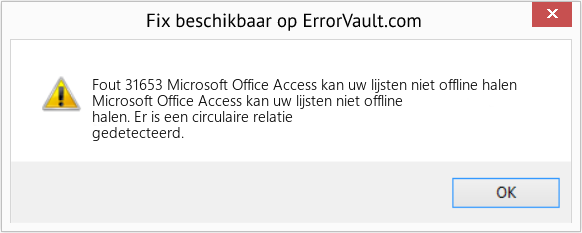 Fix Microsoft Office Access kan uw lijsten niet offline halen (Fout Fout 31653)