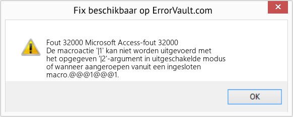 Fix Microsoft Access-fout 32000 (Fout Fout 32000)