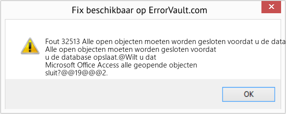 Download Fout <?php echo $nummer; ?> (Alle open objecten moeten worden gesloten voordat u de database opslaat) Reparatie Tool Fix Alle open objecten moeten worden gesloten voordat u de database opslaat (Fout Fout 32513)