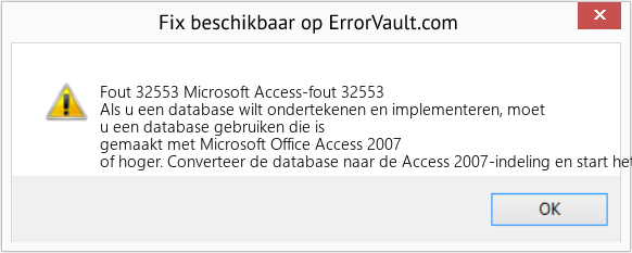 Fix Microsoft Access-fout 32553 (Fout Fout 32553)