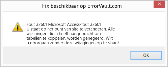 Fix Microsoft Access-fout 32601 (Fout Fout 32601)