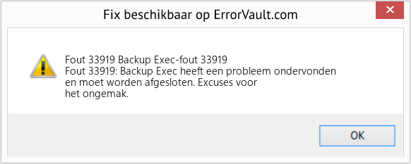 Fix Backup Exec-fout 33919 (Fout Fout 33919)