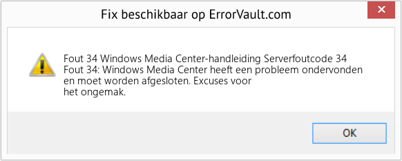 Fix Windows Media Center-handleiding Serverfoutcode 34 (Fout Fout 34)