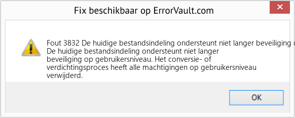 Download Fout <?php echo $nummer; ?> (De huidige bestandsindeling ondersteunt niet langer beveiliging op gebruikersniveau) Reparatie Tool Fix De huidige bestandsindeling ondersteunt niet langer beveiliging op gebruikersniveau (Fout Fout 3832)