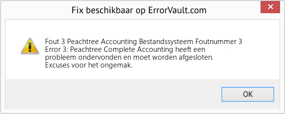 Fix Peachtree Accounting Bestandssysteem Foutnummer 3 (Fout Fout 3)