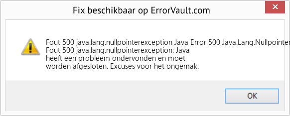 Fix Java Error 500 Java.Lang.Nullpointerexception (Fout Fout 500 java.lang.nullpointerexception)